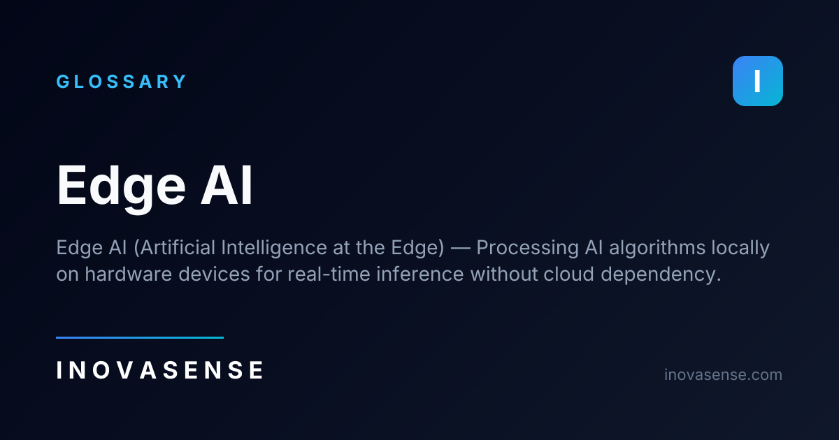 Edge AI — Glossary | Inovasense